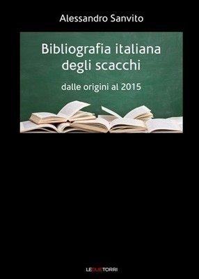 Buch - Alessandro Sanvito - Italienische Schachbibliographie. Von den Ursprüngen 