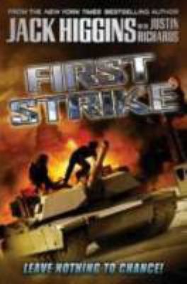 First Strike by Jack Higgins;  Justin Richards