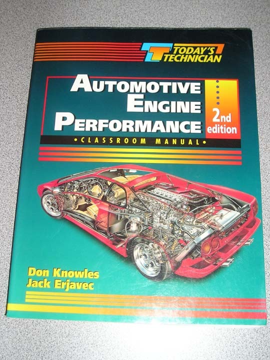 Today's Technician : Automotive Engine Performance by Don Knowles and ...