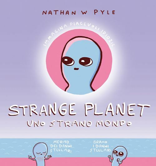 STRANGE PLANET  - PYLE NATHAN W. - Magazzini Salani