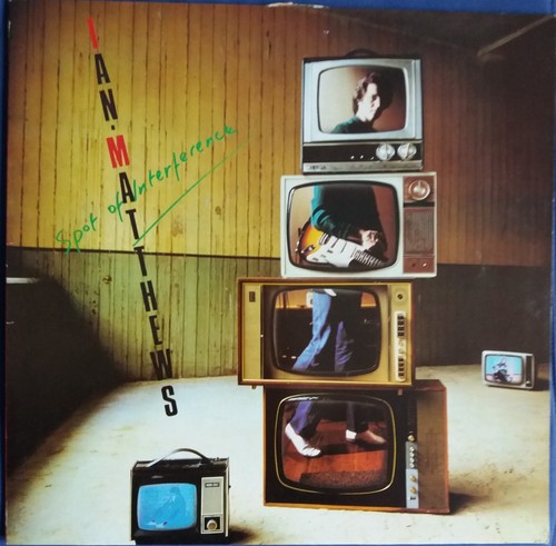 IAN MATTHEWS Spot of interference Ariola 1980 Germany - Bild 1 von 3
