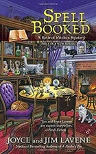Spell Booked Mass Market Paperbound Joyce and Jim Lavene