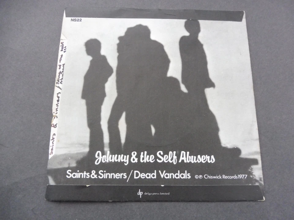 Johnny & The Self Abusers – Saints And Sinners 1977 UK 45 CHISWICK SIMPLE MINDS - Image 2 of 4