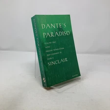 Dante's Paradiso by John D. Sinclair PB First Edition  Very Good 1962