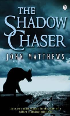 The Shadow Chaser, Matthews, John, Used; Good Book