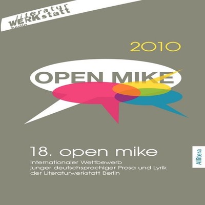 18. open mikeInternationaler Wettbewerb junger deutschsprachiger