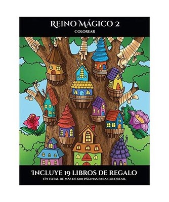 Colorear [Reino Mágico 2]: Este libro contiene 40 láminas para colorear que se