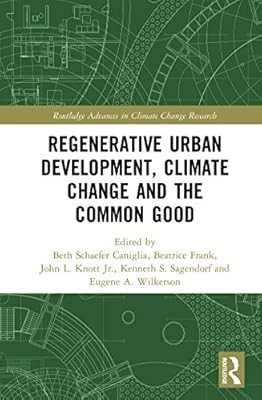 Regenerative Stadtentwicklung, Klimawandel und Gemeinwohl (Routledge Ad