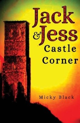 Micky Black Jack & Jess - Castle Corner (Taschenbuch)