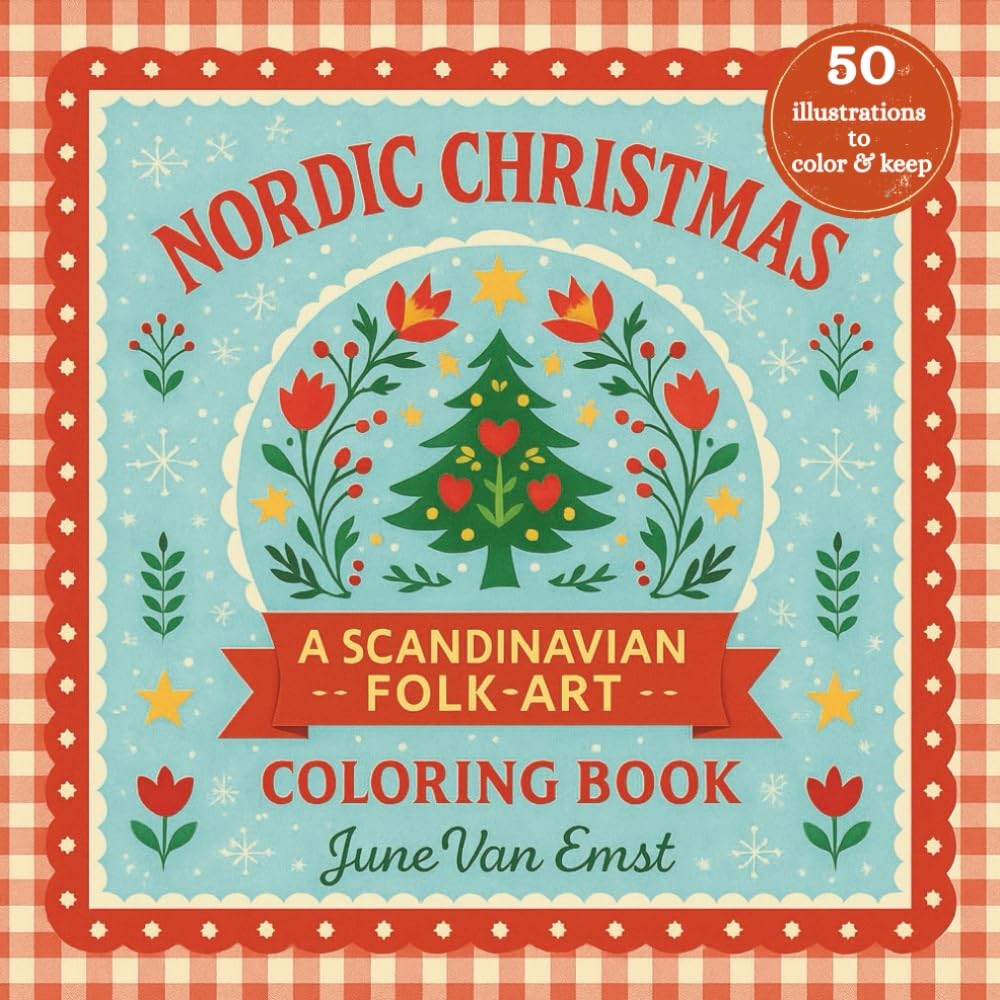 Nordic Christmas: A Scandinavian Folk-Art Coloring Book: 50 Illustrations of Win