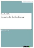 Soziale Aspekte Der Globalisierung Natalie MüLler
