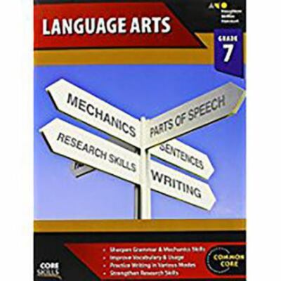 Houghton Mifflin Harcourt Core Skills Language Arts: Workbook Grade 7 (Steck-Vau