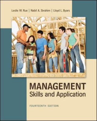 Management : Skills and Application, Paperback by Rue, Leslie W.; Byars, Lloy...