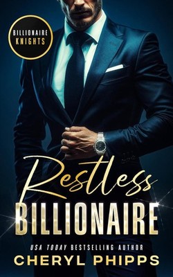 Restless Billionaire by Cheryl Phipps Paperback Book
