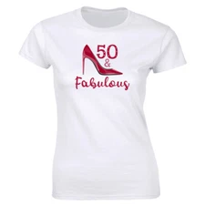 50 and Fabulous with Red Heels Women's T-Shirt Happy Birthday Celebration Tee