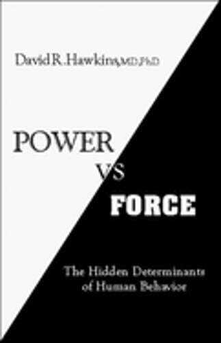 Power Versus Force: An Anatomy of Consciousness: The Hidden Determinants of - Foto 1 di 1