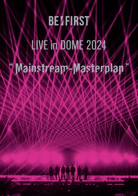 BE:FIRST LIVE in DOME 2024 “Mainstream-Masterplan” (Blu-ray Disc 2 