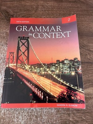 Grammar in Context 2B, 5th Edition - Paperback, by Elbaum Sandra N.; - Good