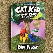 Cat Kid Comic Club On Purpose- Dan Pilkey Barnes & Noble Exclusive Hardcover