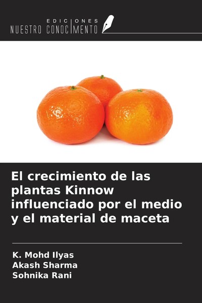 K. Mohd Ilyas (U. A.) | El Crecimiento De Las Plantas Kinnow Influenciado Por...-image