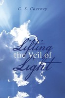 G. S. Cherney | Lifting The Veil Of Light | Taschenbuch | Englisch (2016)