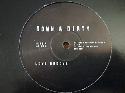 Down & Dirty    Love Groove / Show 'em How We Do It - 12'' Record - DD12 1001