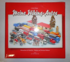 Bildband - Meine Wiking - Autos - Menschen & Modelle: Träume auf kleinen Rädern