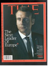 EMMANUEL MACRON FRANCE THE NEWT LEADER OF EUROPE TIME 2017 magazine November 20
