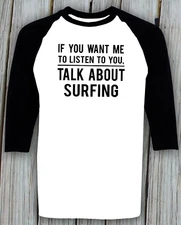Surfing t shirt Christmas Birthday Gifts for Him Surfer Surfing Lover Raglan Tee