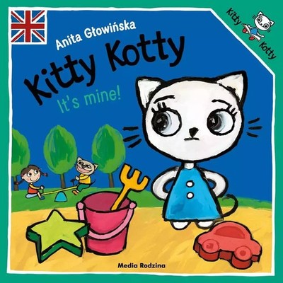Kitty Kotty. It's mine! (Kitty Kotty  It's mine!)