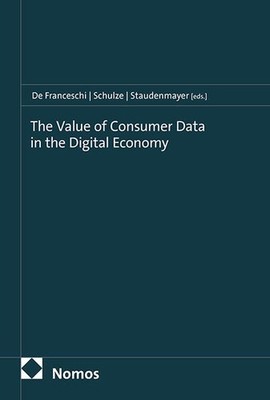 The Value of Consumer Data in the Digital Economy | englisch