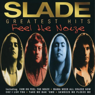 Slade Greatest Hits: Feel the Noize (CD) Album (UK IMPORT)