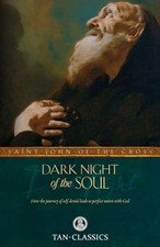 Dark Night of the Soul Benedict Saint John of the Cross New Book