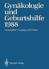 Gynakologie Und Geburtshilfe 1988 by Springer-Verlag Berlin and Heidelberg GmbH & Co. KG (Paperback / softback, 2012)