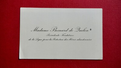 CARTE DE VISITE-MME BESNARD DE QUELEN-FONDATRICE LIGUE DES MERES ABANDONNEES