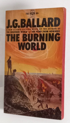 The Burning World J.G. Ballard 1964 Berkley F961 1st Printing Richard Powers PB