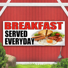 Breakfast Served Everyday Indoor Outdoor Banner Sign with grommets