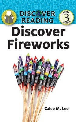 Discover Fireworks | Calee M. Lee | englisch