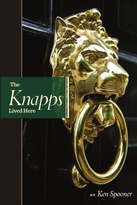 Ken Spooner The Knapps Lived Here (Taschenbuch)