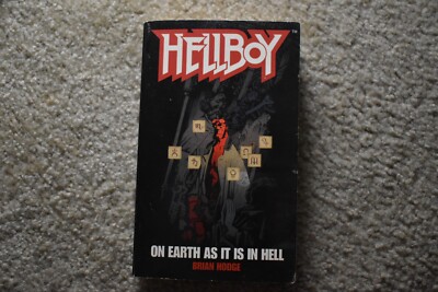 Hellboy | FIRST EDITION Paperback | On Earth As It Is In Hell