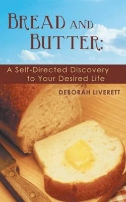 Deborah Liverett Bread and Butter (Gebundene Ausgabe)