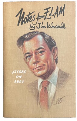 NOTES FROM ELAM by JIM KINCAID VA NEWSPAPER NEWS ANCHOR AUTHOR SIGNED BOOK