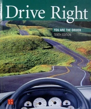 Drive Right: You Are the Driver, 10th Edition
