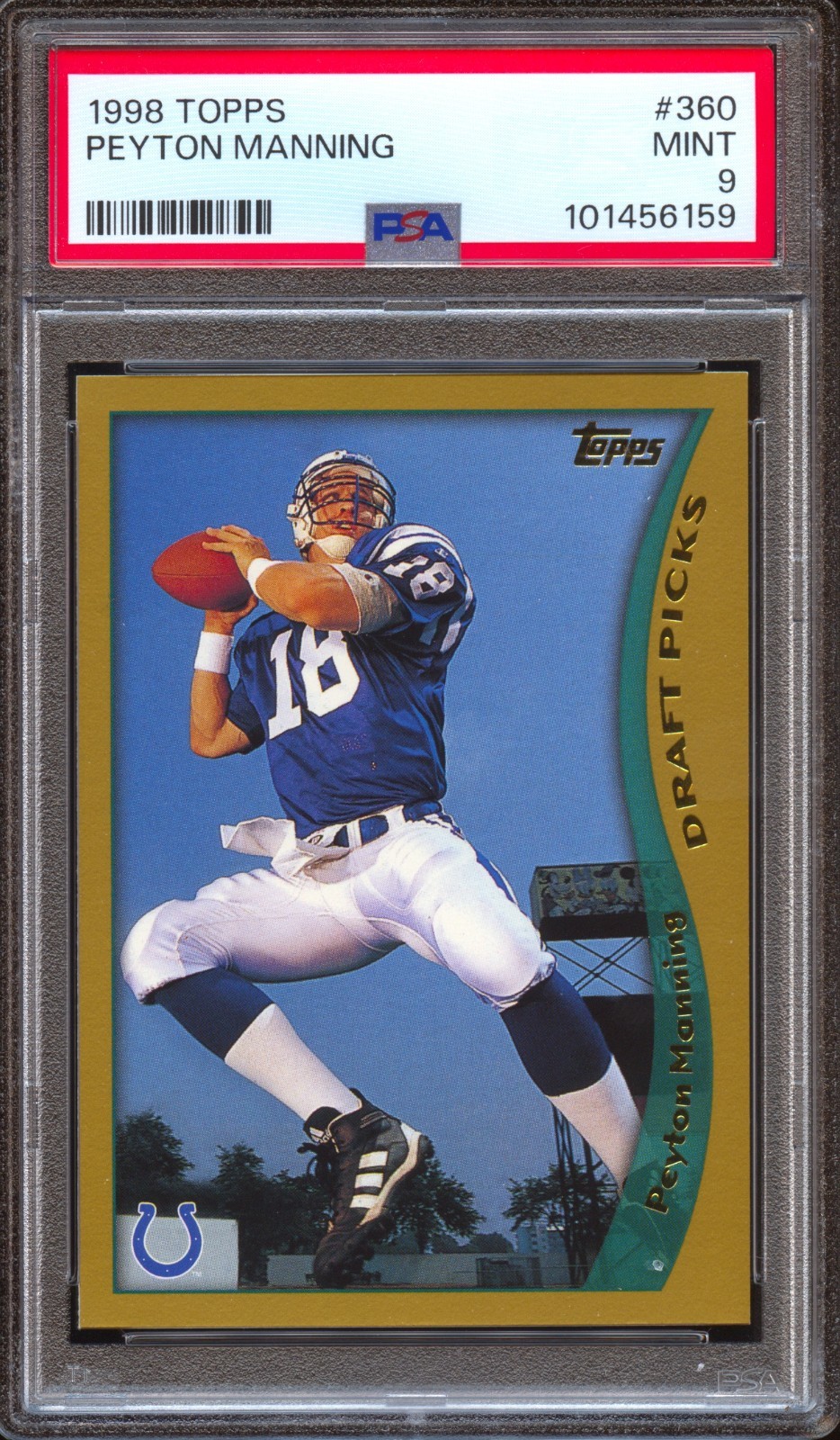 1998 Topps #360 Peyton Manning RC Rookie PSA 9 GEM MINT HOF Colts Broncos