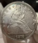 1872 Seated Liberty Silver Dollar 💥💥Price to Sell💥💥