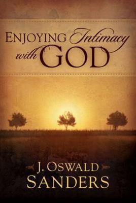 Enjoying Intimacy with God - paperback, 9781572930674, J Oswald Sanders