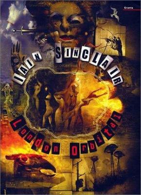 London Orbital: A Walk Around the M25 by Iain Sinclair / Ships Free / Hardcover