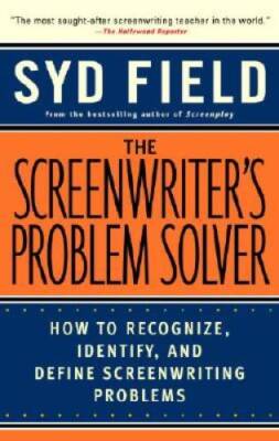 The Screenwriter's Problem Solver: How to Recognize, Identify, and  - ACCEPTABLE