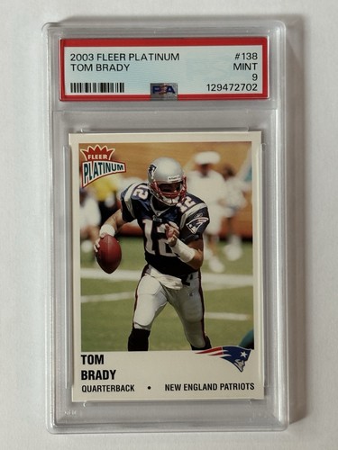 2003 Fleer Platinum “TOM BRADY” #138 New England Patriots | PSA 9! ( MINT )
