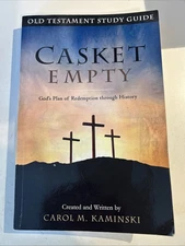 CASKET EMPTY Bible Study guide, Carol M Kaminski  2012 Paperback w/ Timeline